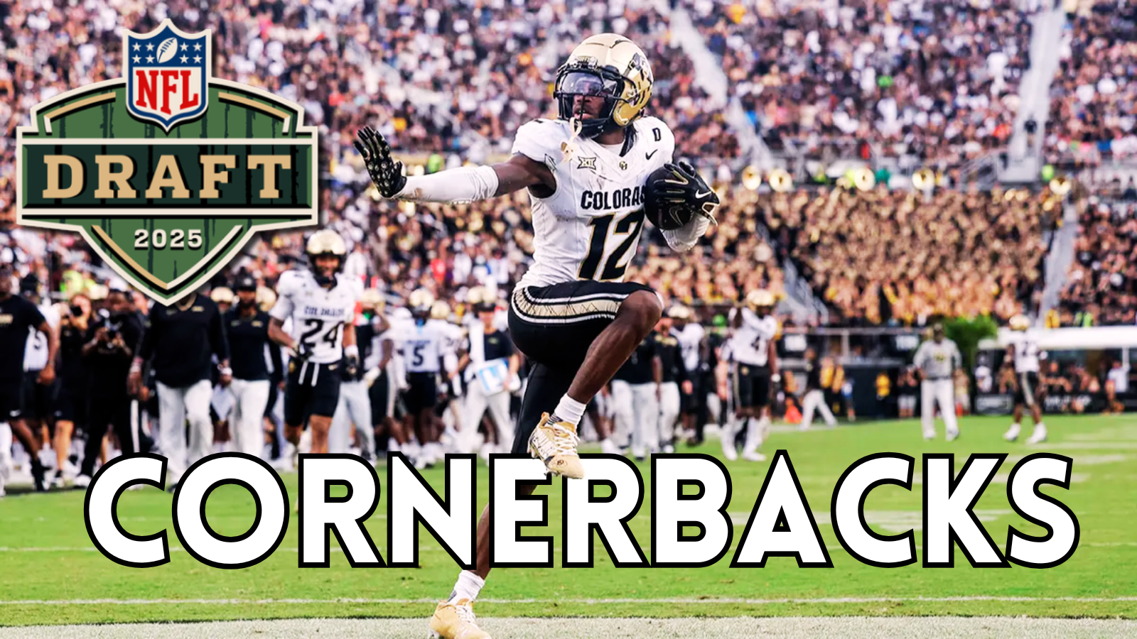 CORNERBACKS DRAFT 2025